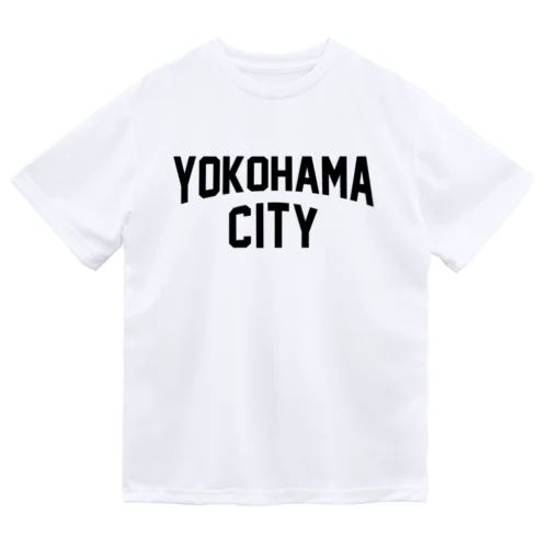 横浜 横浜市 YOKOHAMA CITY　 Dry T-Shirt