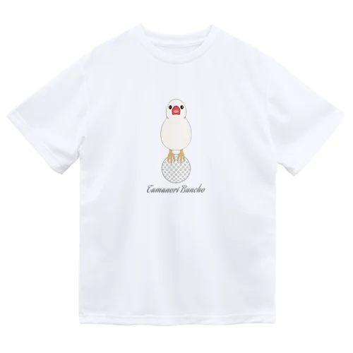 文鳥 Dry T-Shirt