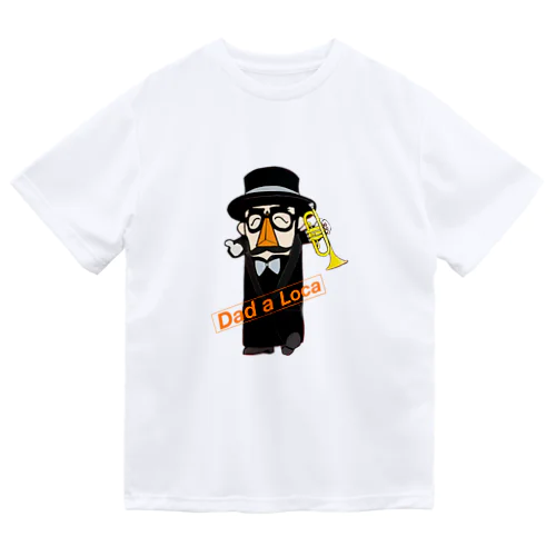 Dad-a-LOCA オリジナルグッズ Dry T-Shirt