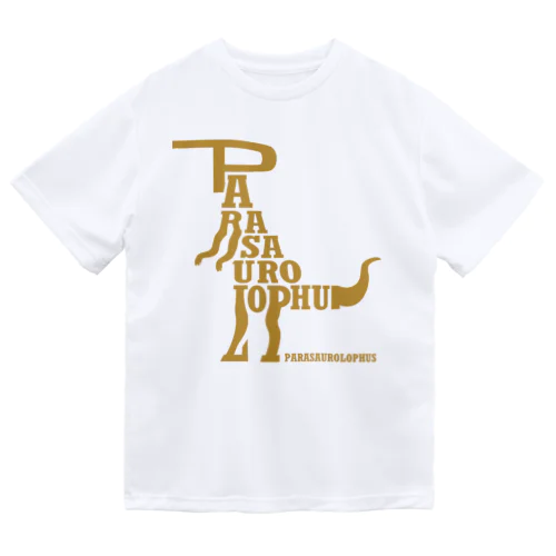 パラサウロロフス Dry T-Shirt