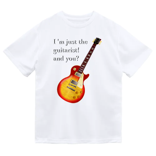 I'M JUST THE GUITARIST! LP h.t. ドライTシャツ