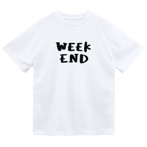 WEEKEND Dry T-Shirt