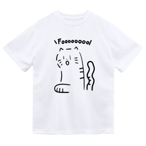 FOOOOOO！！Cat Dry T-Shirt