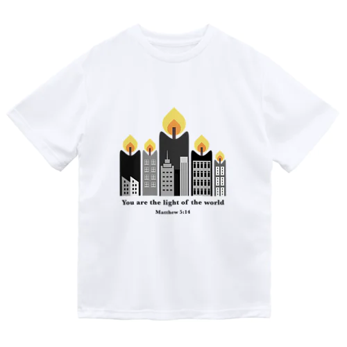"You are the light of the world"  Dry T-Shirt