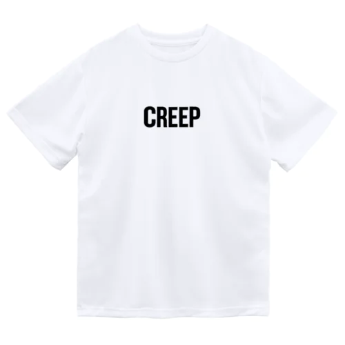 CREEP ドライTシャツ