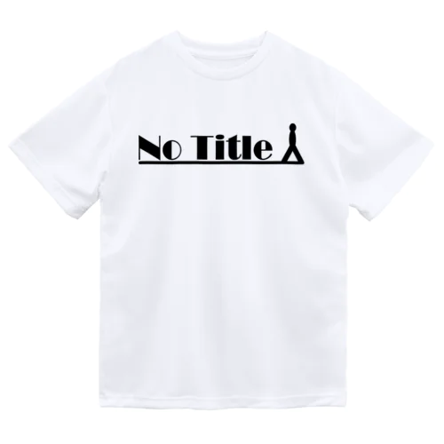 notitle ドライTシャツ