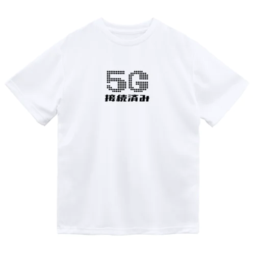 5G接続済み Dry T-Shirt