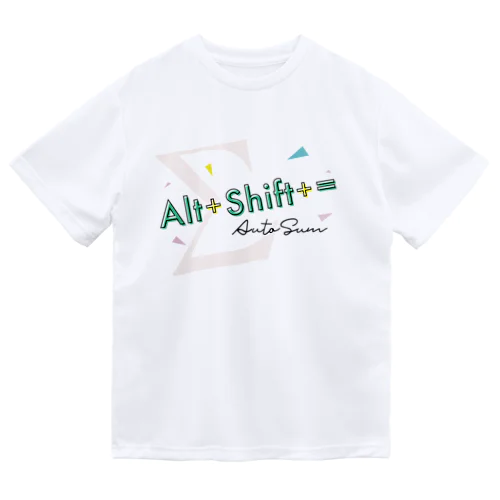 Excelショートカット グッズ〜オートSUM〜 Dry T-Shirt