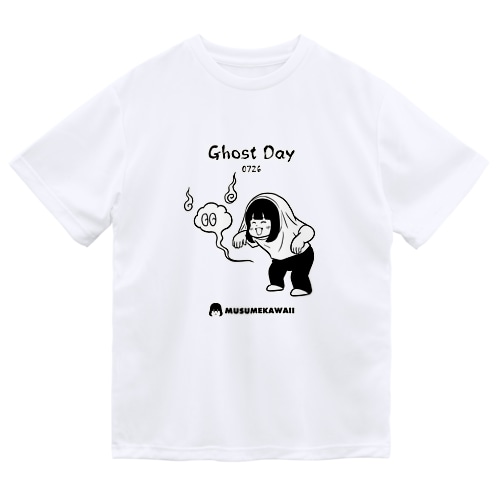 0726「幽霊の日 」 Dry T-Shirt