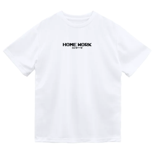 HOME WORK Dry T-Shirt