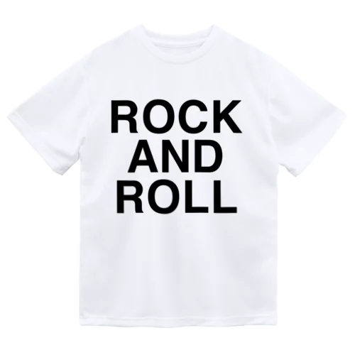 ROCK AND ROLL-ロックアンドロール- ドライTシャツ