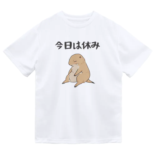 お休みプレーリードッグ Dry T-Shirt