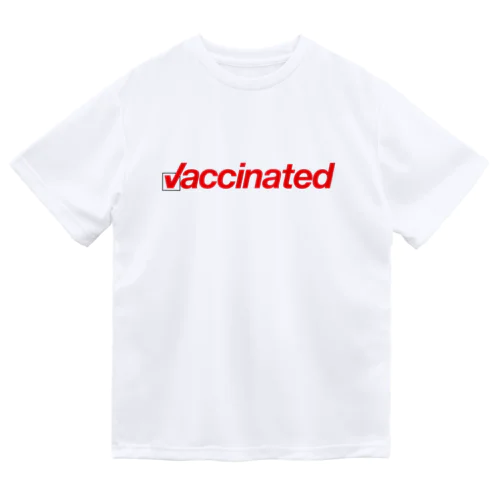 Vaccinated／新型コロンウイルス・ワクチン接種済み ドライTシャツ