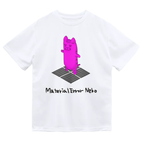 マテリアルエラーねこ２ Dry T-Shirt