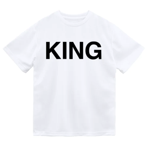 KING-キング- Dry T-Shirt