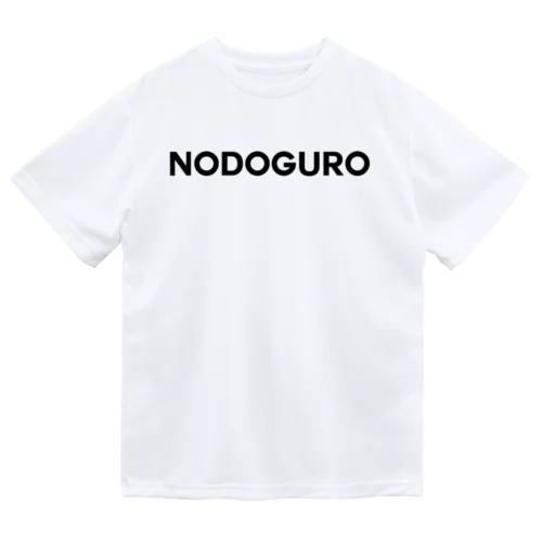 NODOGURO-ノドグロ- Dry T-Shirt