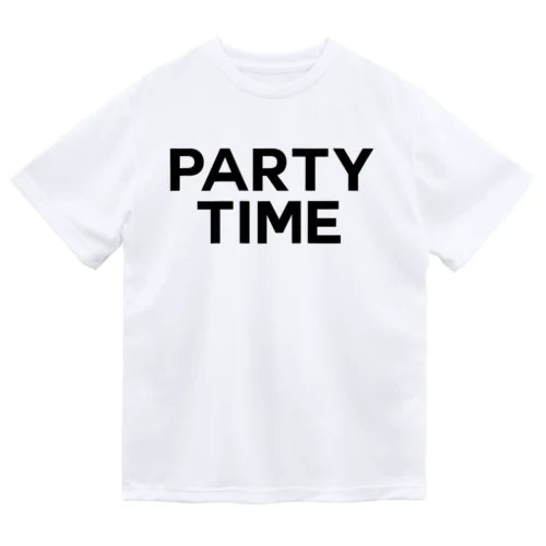 PARTY TIME-パーティータイム- ドライTシャツ