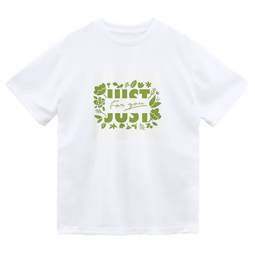 Just for you! みどり ドライTシャツ