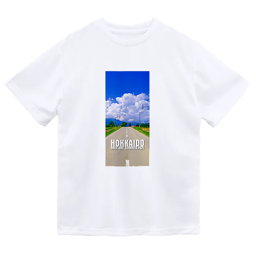 一度きりの北海道の夏 Dry T-Shirt