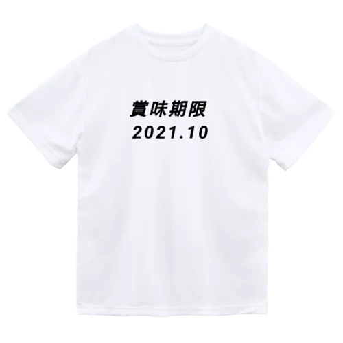 賞味期限 Dry T-Shirt