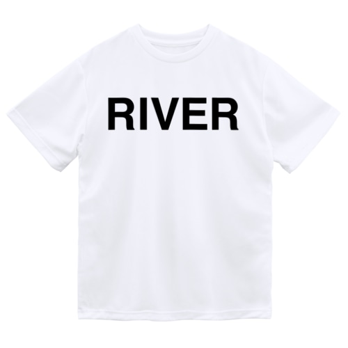 RIVER-リバー- Dry T-Shirt