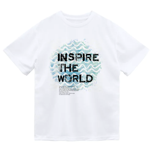 INSPIRE THE WORLD ドライTシャツ