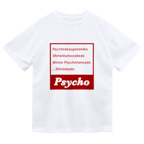 Psychoタグ ドライTシャツ