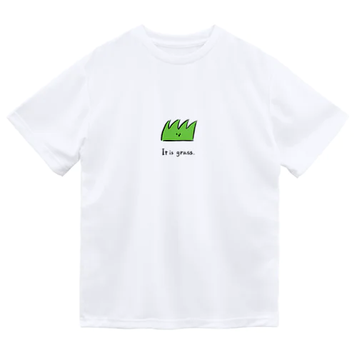 それは草w Dry T-Shirt