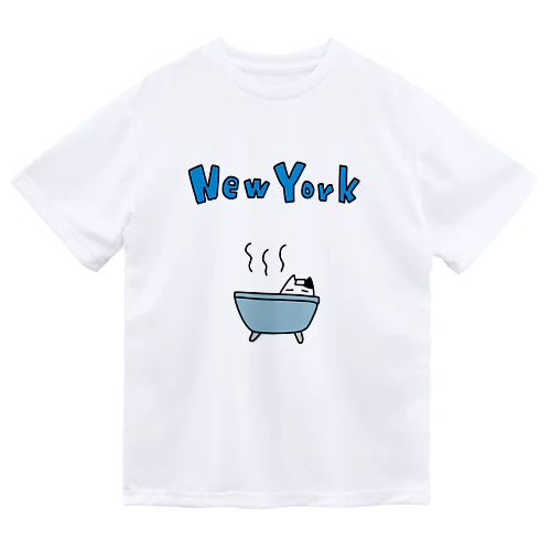 NewYork入浴 Dry T-Shirt