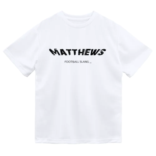 Matthews Dry T-Shirt