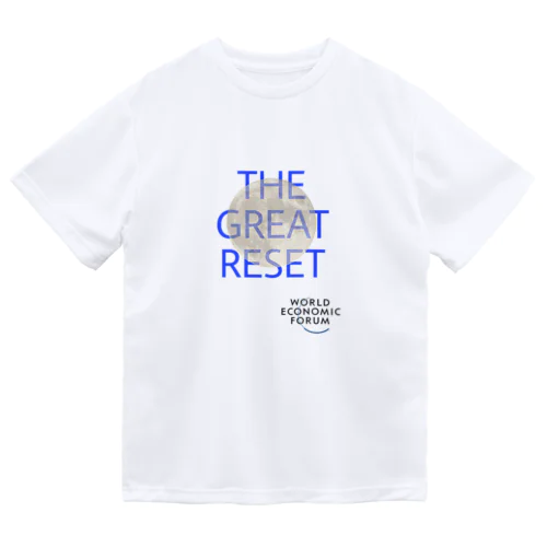 THE GREAT RESET ドライTシャツ