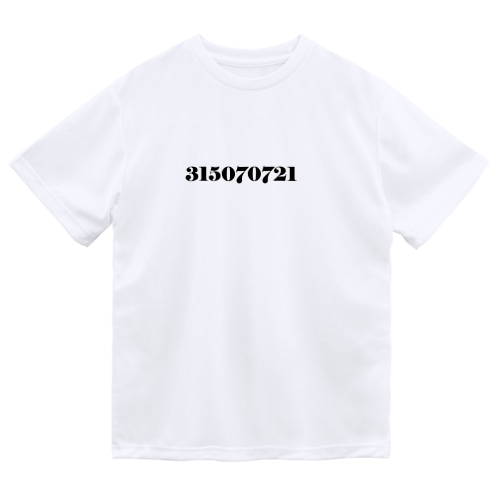 意味深な数字 Dry T-Shirt