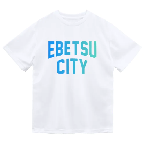 江別市 EBETSU CITY Dry T-Shirt