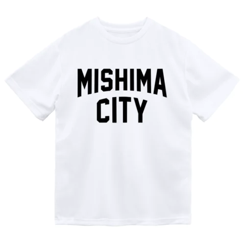 三島市 MISHIMA CITY Dry T-Shirt