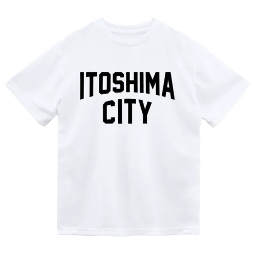 糸島市 ITOSHIMA CITY Dry T-Shirt