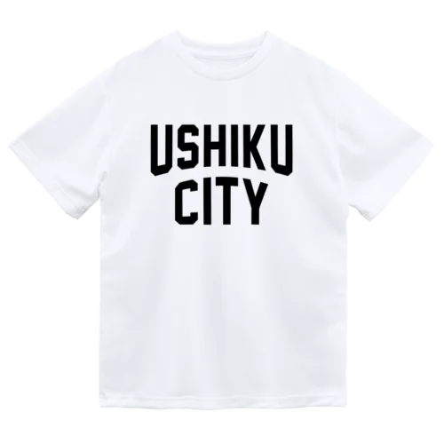 牛久市 USHIKU CITY Dry T-Shirt