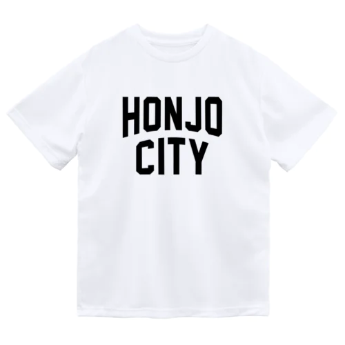 本庄市 HONJO CITY Dry T-Shirt
