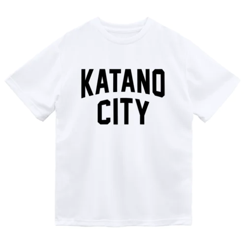 交野市 KATANO CITY ドライTシャツ