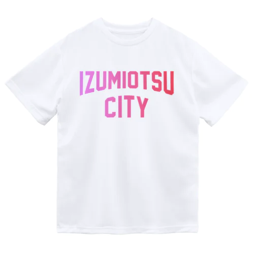 泉大津市 IZUMIOTSU CITY ドライTシャツ