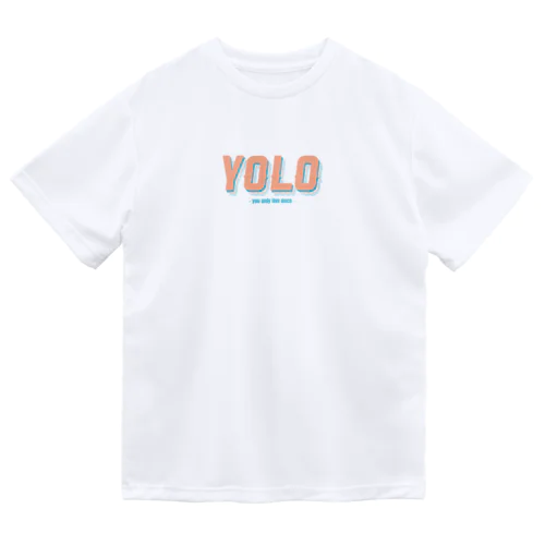 YOLO Dry T-Shirt