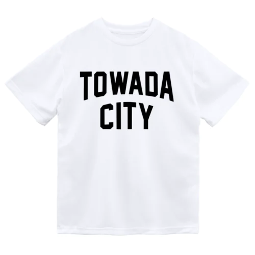 十和田市 TOWADA CITY ドライTシャツ