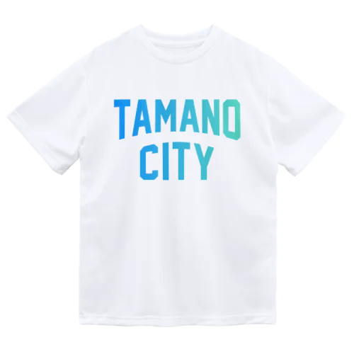 玉野市 TAMANO CITY Dry T-Shirt
