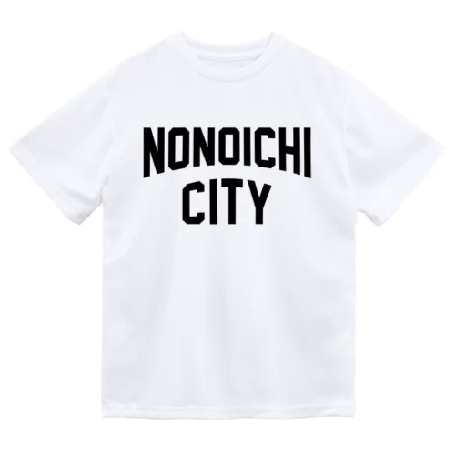 野々市 NONOICHI CITY Dry T-Shirt