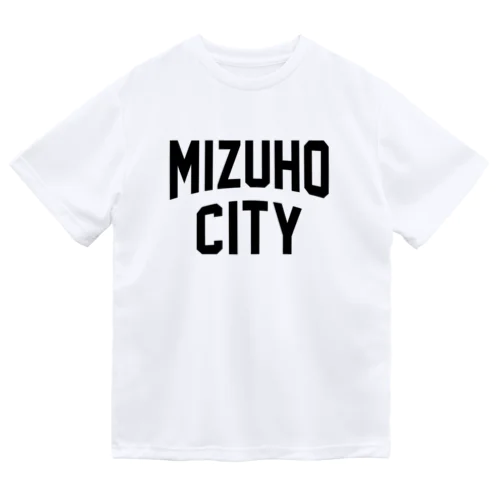 瑞穂市 MIZUHO CITY Dry T-Shirt