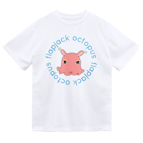 Flapjack Octopus(メンダコ) 英語バージョン Dry T-Shirt