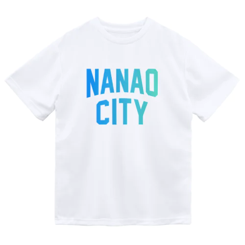 七尾市 NANAO CITY Dry T-Shirt