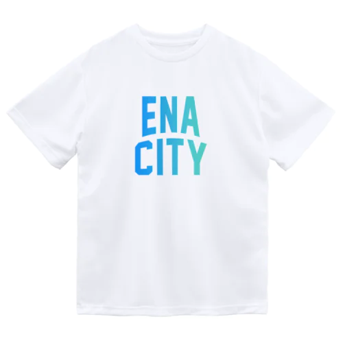 恵那市 ENA CITY Dry T-Shirt