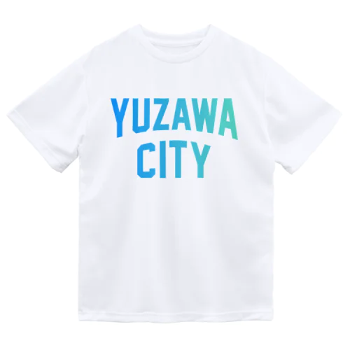 湯沢市 YUZAWA CITY Dry T-Shirt