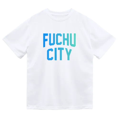 府中市 FUCHU CITY Dry T-Shirt