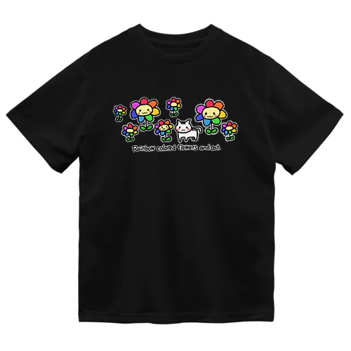 虹色の花と猫（フチあり） Dry T-Shirt